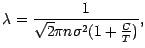 $\displaystyle \lambda=\frac{1}{\sqrt{2}\pi n \sigma^2 (1+\frac{C}{T})},$