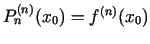 $ P_{n}^{(n)}(x_0)=f^{(n)}(x_0)$
