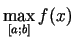 $ \max\limits_{[a;b]}f(x)$