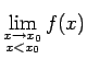 $ \lim\limits_{\substack{x\rightarrow x_0\\  x<x_0}}f(x)$