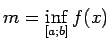 $ m=\inf\limits_{[a;b]}f(x)$