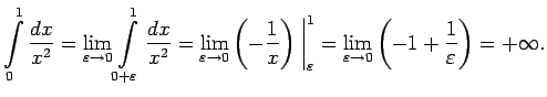 $\displaystyle \int\limits_0^1\frac{dx}{x^2}=\lim\limits_{\varepsilon\rightarrow...
...mits_{\varepsilon\rightarrow 0}\left(-1+\frac{1}{\varepsilon}\right)=+\infty\/.$