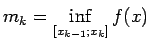 $ m_k=\inf\limits_{[x_{k-1}; x_k]}f(x)$