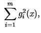 $\displaystyle \;\sum\limits_{i=1}^m g_i^2(x),$