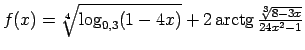 $ f(x)=\sqrt[4]{\log_{0,3}(1-4x)}+2\arctg\frac{\sqrt[3]{8-3x}}{24x^2-1}$